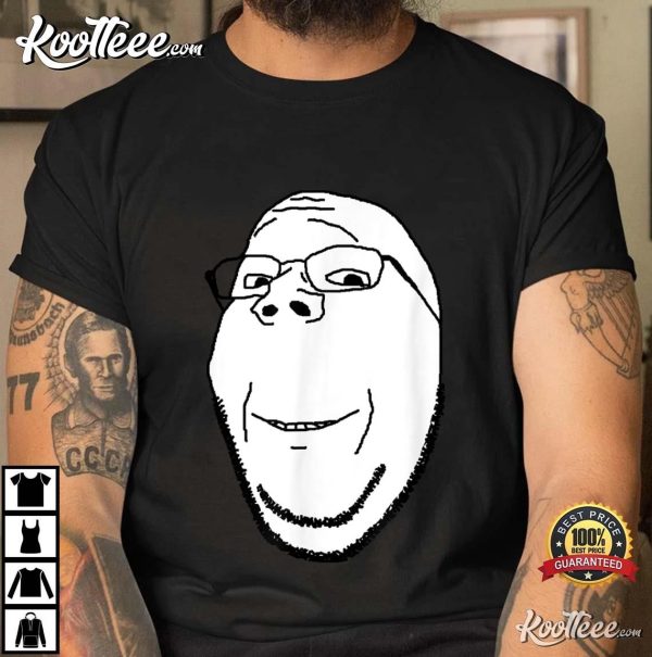 Soyjak Soy Wojak Soyboy Funny Meme T-Shirt