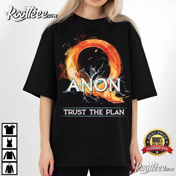 QAnon Trust The Plan Trump Conspiracy Theory T-Shirt