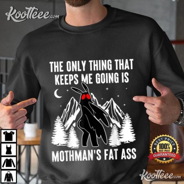 Funny Mothman Fat Ass Funny Cryptid Meme T-Shirt