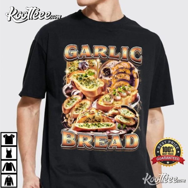 Garlic Bread Food Meme Bootleg Vintage 90s T-Shirt