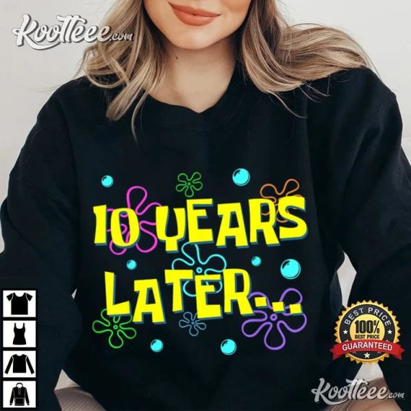 10 Years Later 10th Birthday Party Funny T-Shirt