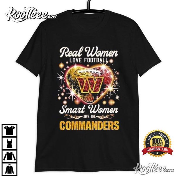 Real Women Love Football Smart Women Love The Washington Commanders T-Shirt