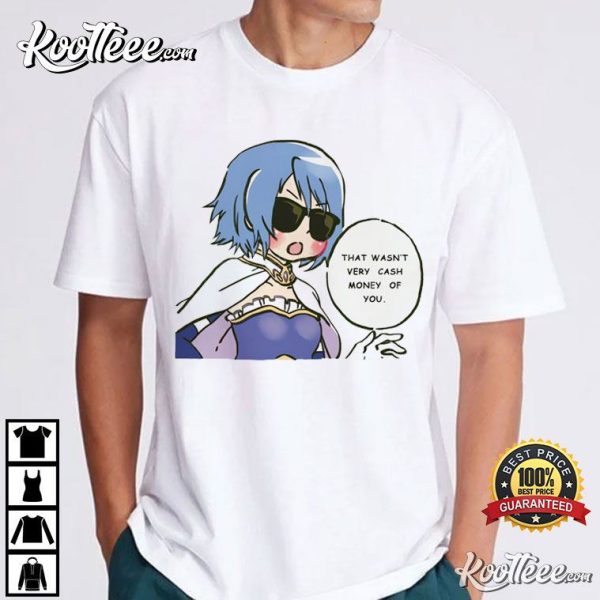 Sayaka Miki That Wasn’t Very Cash Money Of You T-Shirt