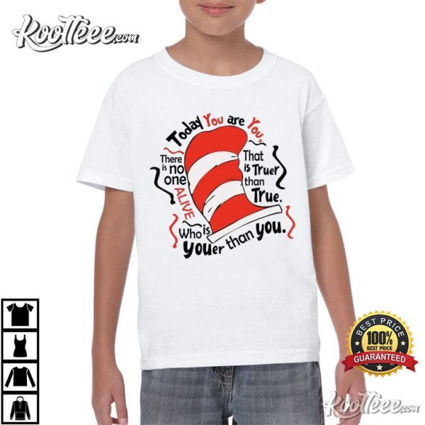 Dr Seuss The Cat In The Hat Today You Are You Teacher T-Shirt