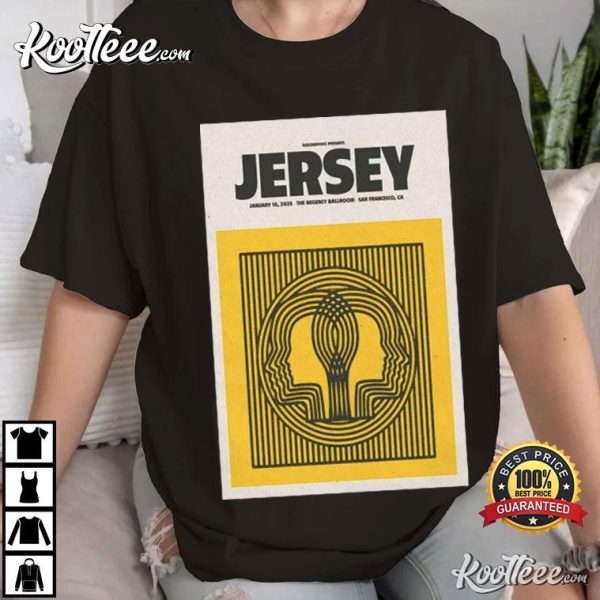 Jersey The Regency Ballroom In San Francisco CA January 18 2025 T-Shirt