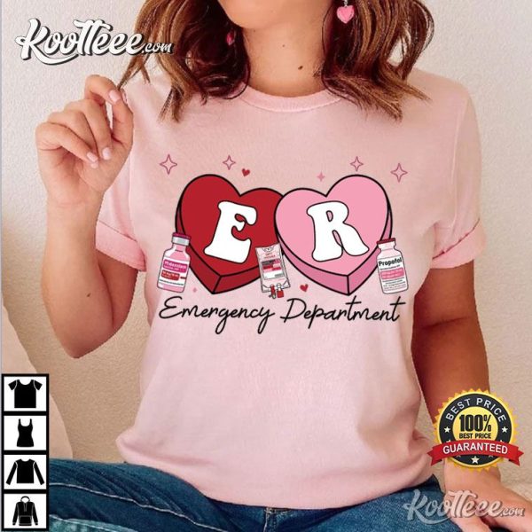 ER Nurse Emergency Department Valentine Gift T-Shirt