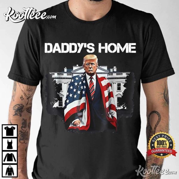 Funny Trump Daddy’s Home White House T-Shirt