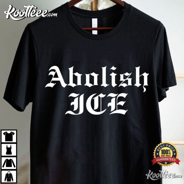 Abolish ICE Anti Trump Anti-Republican T-Shirt