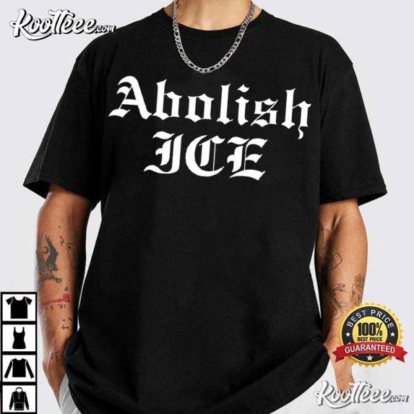 Abolish ICE Anti Trump Anti-Republican T-Shirt