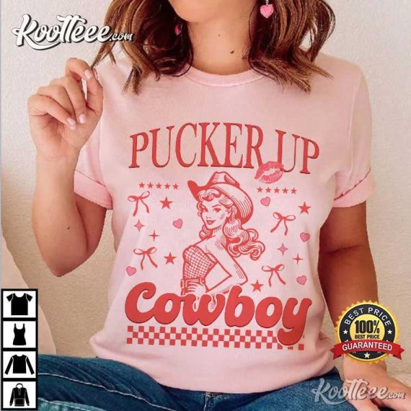 Pucker Up Cowboy Coquette Cowgirl Retro Valentine T-Shirt