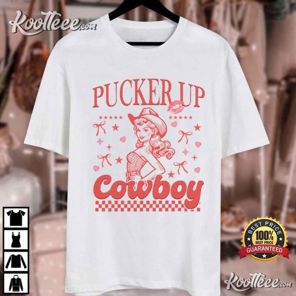 Pucker Up Cowboy Coquette Cowgirl Retro Valentine T-Shirt