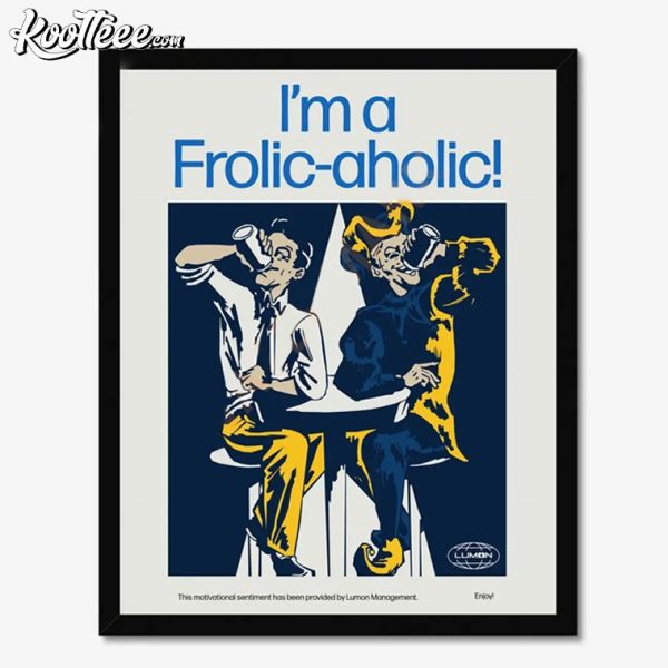 Severance I Am A Frolicaholic Poster