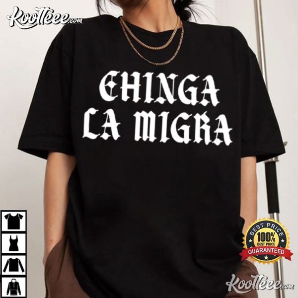 Chinga La Migra Fuck ICE T-Shirt