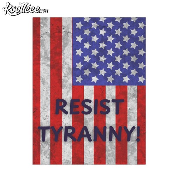 Resist Tyranny Democratic Resistance American Flag