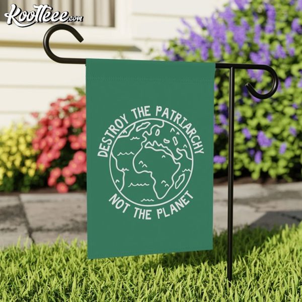 Destroy The Patriarchy Not The Planet Climate Change Activist Flag