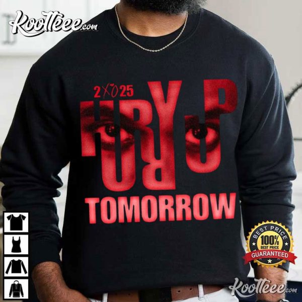 The Weeknd Hurry Up Tomorrow 2025 Merch For Fans T-Shirt