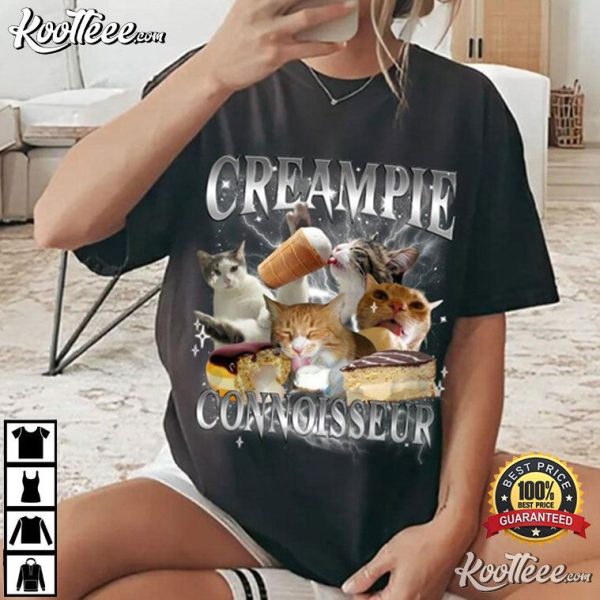 Creampie Connoisseur Cat Meme Funny T-Shirt