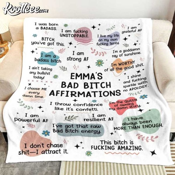 Bad Bitch Affirmation Personalized Funny Fleece Blanket