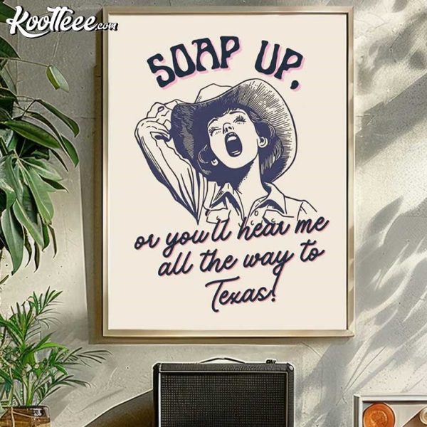 Cowgirl Soap Up Bathroom Decor Poster