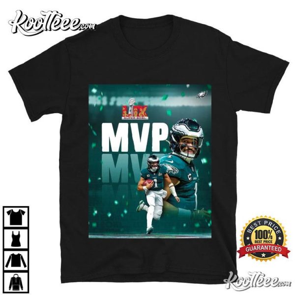 Jalen Hurts Philadelphia Eagles NFL MVP Super Bowl LIX T-Shirt