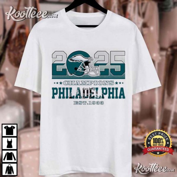 2025 Super Bowl Champions Philadelphia Eagles Football T-Shirt