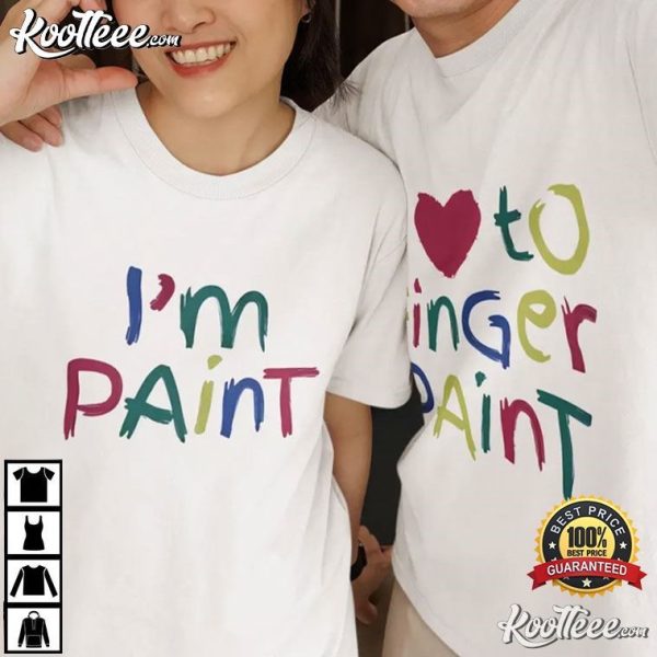 I Love To Finger Paint Funny Artist Couples Shirts