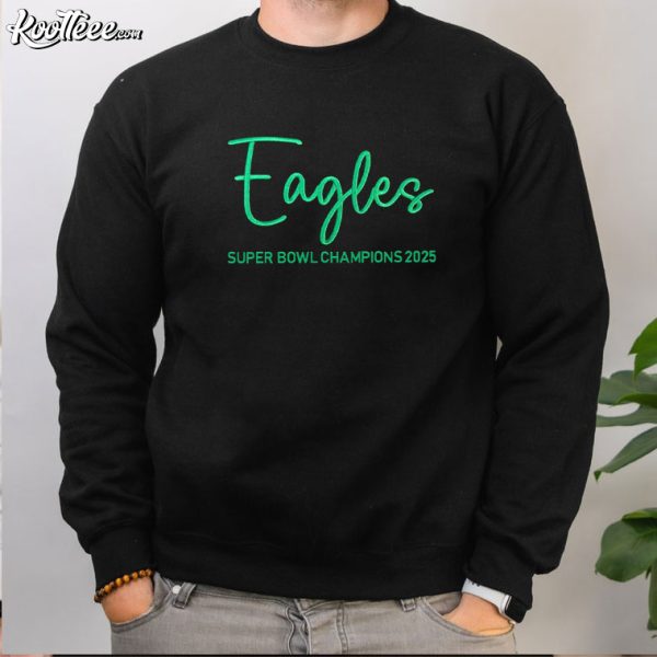 Philadelphia Eagles Super Bowl Champions 2025 LIX Embroidered Sweatshirt