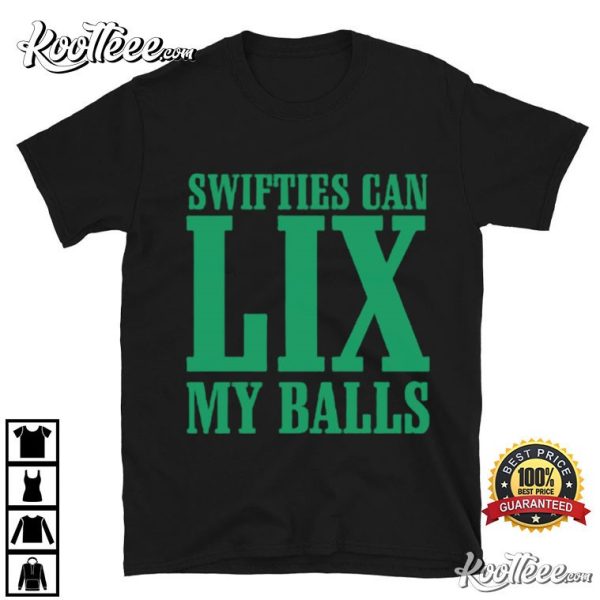 Philadelphia Eagles Fan Swifties Can LIX My Balls T-Shirt