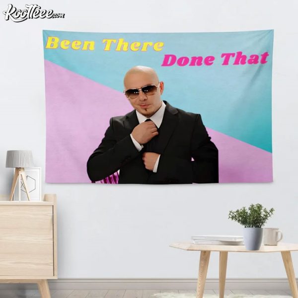 Pitbull Mr Worldwide Been There Done That Funny Tapestry