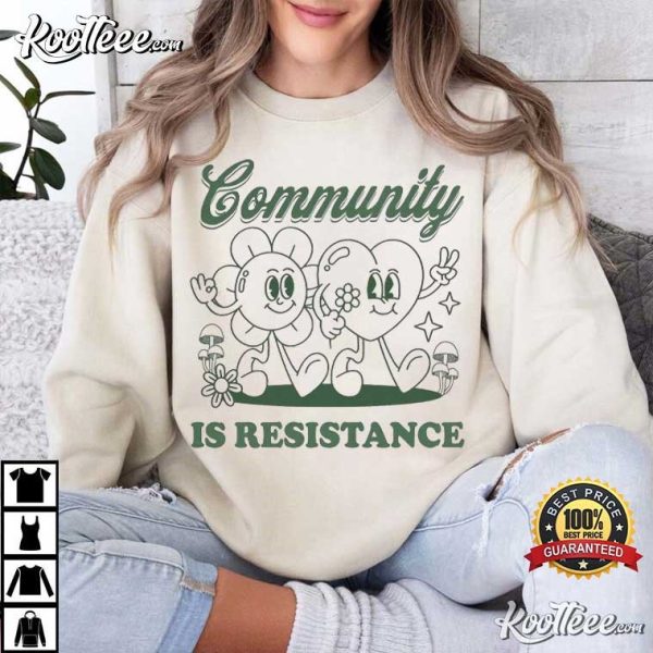 Community Is Resistance Political Retro T-Shirt