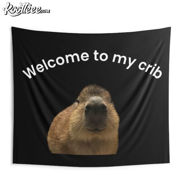 Capybara Welcome To My Crib Wall Tapestry