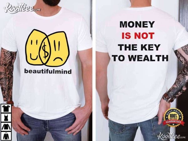 Jon Bellion Money Is Not The Key To Wealth T-Shirt