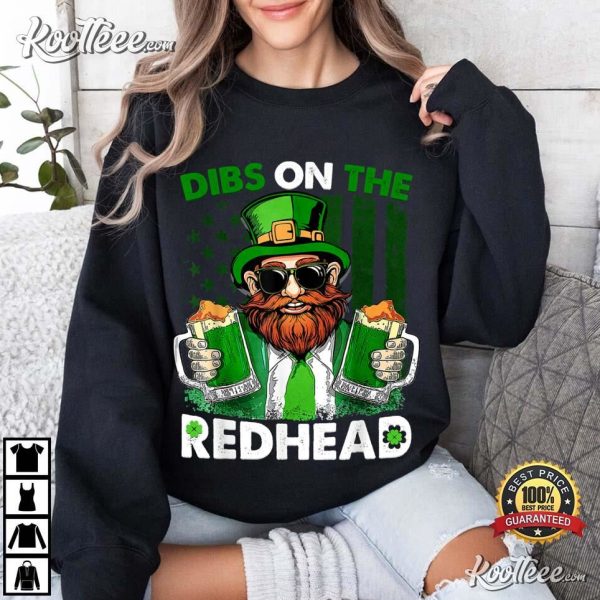 Funny Leprechaun Dibs On The Redhead St Patricks Day T-Shirt