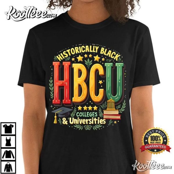 Historically Black Colleges HBCU Universities Grad T-Shirt