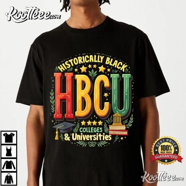 Historically Black Colleges HBCU Universities Grad T-Shirt