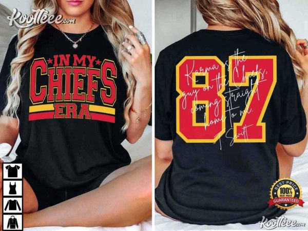 In My Chiefs Era Karma Taylor Travis 87 T-Shirt