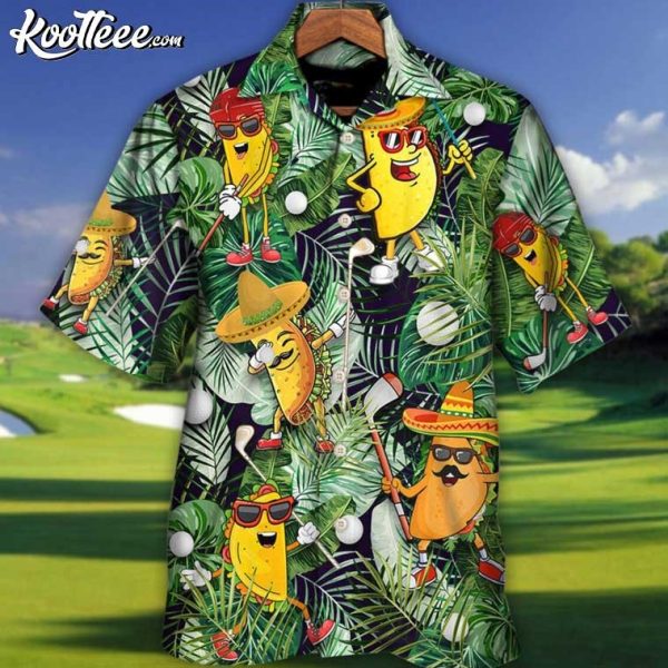 Taco Playing Golf Funny Hawaiian Shirt