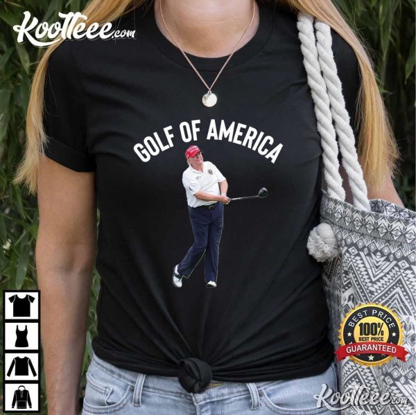 Funny Golf Of America Donald Trump T-Shirt