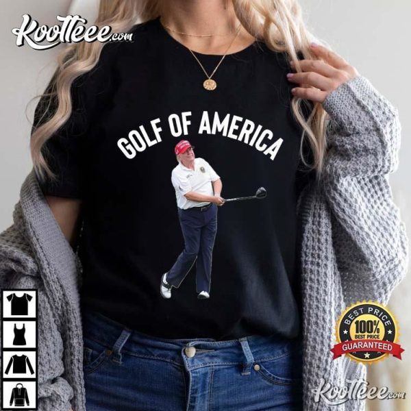 Funny Golf Of America Donald Trump T-Shirt