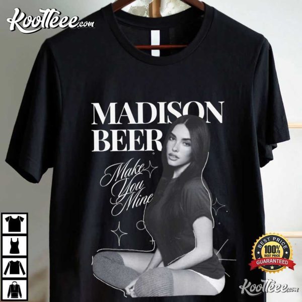 Madison Beer Make You Mine T-Shirt