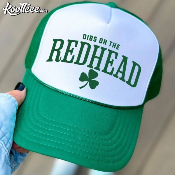 Dibs On The Redhead Shamrock St Patrick’s Day Trucker Cap