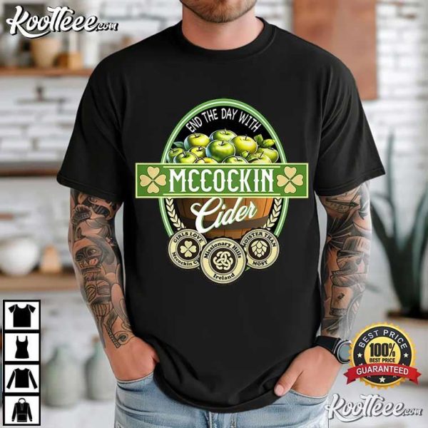 McCockin Cider Funny St Patricks Day T-Shirt