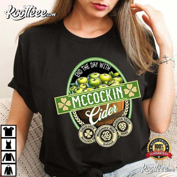 McCockin Cider Funny St Patricks Day T-Shirt