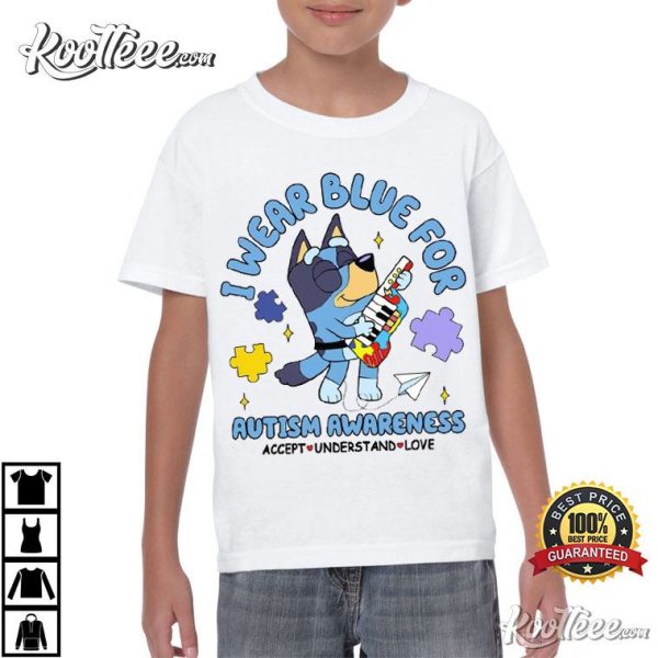 I Wear Blue For Autism Awareness Bluey Inclusion Matters T-Shirt