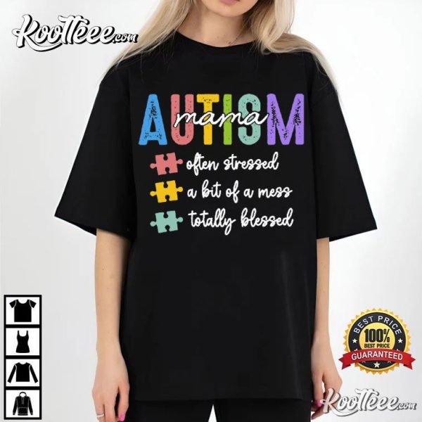 Autism Mom Autism Awareness Gift T-Shirt