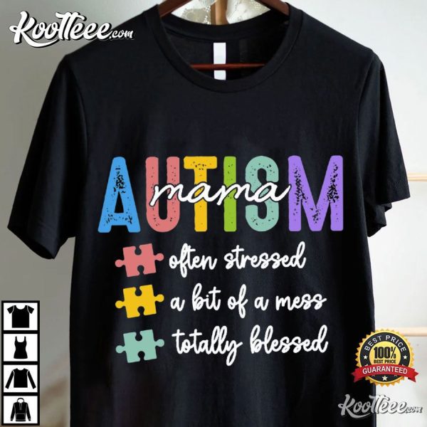 Autism Mom Autism Awareness Gift T-Shirt