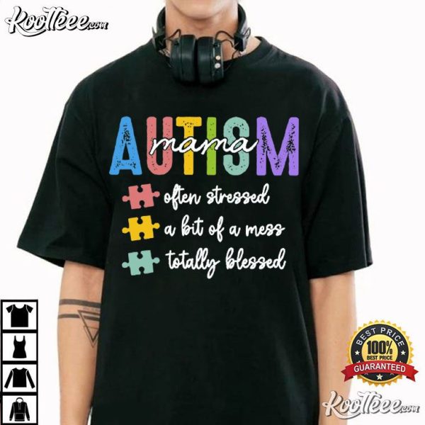 Autism Mom Autism Awareness Gift T-Shirt