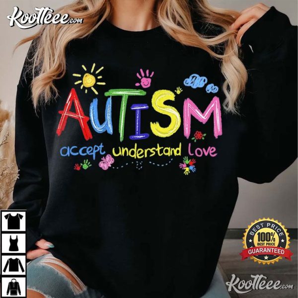 Autism Accept Understand Love T-Shirt