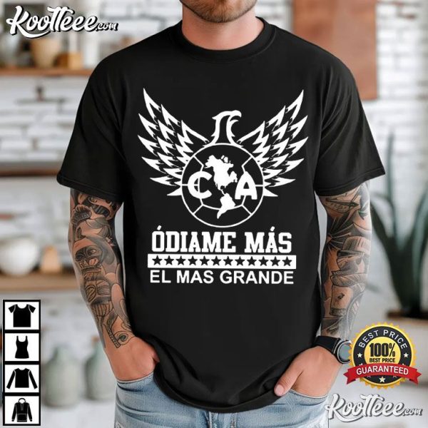 Club América Odiame Mas Mexican Soccer T-Shirt