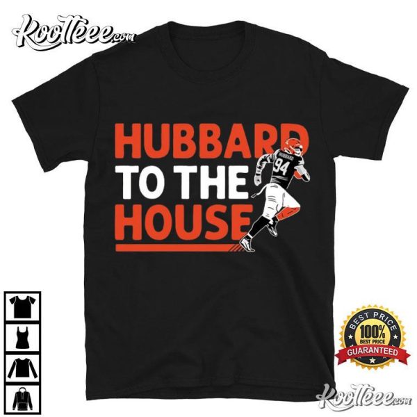 Sam Hubbard To The House T-Shirt